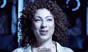 River Song da Doctor Who che dice "spoilers"